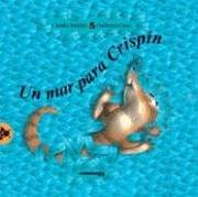 Cover of Un Mar Para Crispin by Guillermo Casas