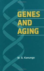 Cover of: Genes and aging by M. S. Kanungo