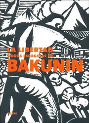 Cover of: La Libertad (Clasicos Agebe) by Mikhail Aleksandrovich Bakunin
