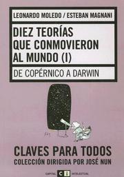 Cover of: Diez Teorias Que Conmovieron al Mundo: de Copernico A Darwin (Claves Para Todos)