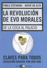 Cover of: La Revolucion de Evo Morales: de la Coca al Palacio (Claves Para Todos)