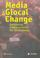 Cover of: Media and Glocal Change
