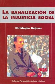 Cover of: La Banalizacion de La Injusticia Social