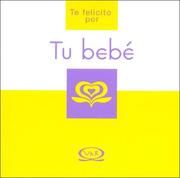 Cover of: Te Felicito Por Tu Bebe