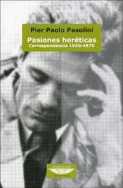 Cover of: Pasiones Hereticas by Pier Paolo Pasolini