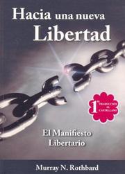 Cover of: Hacia una Nueva Libertad by Murray N. Rothbard