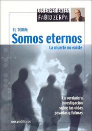 Cover of: Somos Eternos, La Muerte No Existe/ We Are Eternal, Death Doesn't Exist
