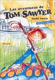 Cover of: Las Aventuras de Tom Sawyer by Mark Twain, Mark Twain