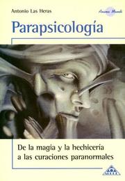 Cover of: Parapsicologia/ Parapsychology by Antonio Las Heras