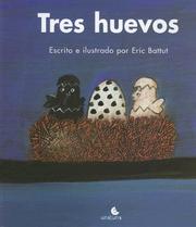 Cover of: Tres Huevos/ Three Eggs