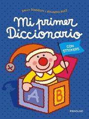 Cover of: Mi Primer Diccionario/ My First Picture Dictionary