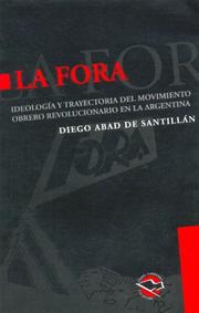 La Fora by Diego Abad De Santillan