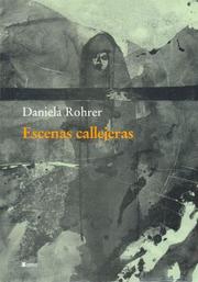 Cover of: Escenas Callejeras by Daniela Rohrer, Daniela Rohrer