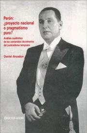 Cover of: Peron: Proyecto Nacional O Pragmatismo Puro?