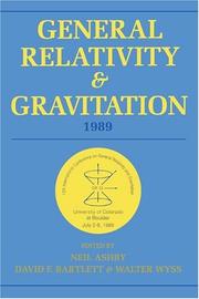 Cover of: General Relativity and Gravitation, 1989: Proceedings of the 12th International Conference on General Relativity and Gravitation