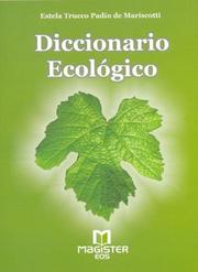 Cover of: Diccionario Ecologico by Estela Trucco Padin de Mariscotti