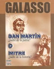 Cover of: San Martin O Mitre: El Padre de la Patria O el Padre de la Historia