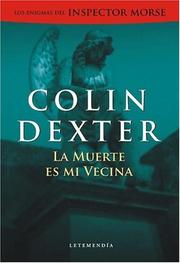 Cover of: La Muerte Es Mi Vecina