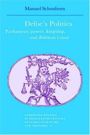 Cover of: Defoe's politics by Manuel Schonhorn