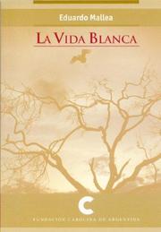 Cover of: La Vida Blanca