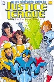 Cover of: Antes Conocidos Como La Justice League