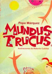 Front cover of Mundus Trucus by Roberto Cubillas