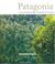 Cover of: Patagonia. Un Paraiso de Siete Lagos - A Paradise of Seven Lakes