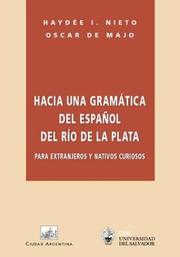 Cover of: Hacia Una Gramatica del Espanol del Rio de La Plat