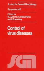 Cover of: Control of virus diseases: Forty-fifth Symposium of the Society for General Microbiology, held at the University of Warwick, April 1990