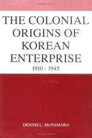 Cover of: The colonial origins of Korean enterprise, 1910-1945