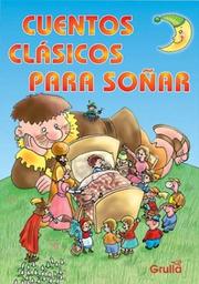 Cover of: Cuentos Clasicos Para Sonar by Elsa N. Felder