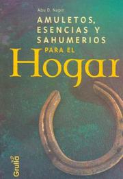 Cover of: Amuletos, Esencias Y Sahumerios Para El Hogar/Amulets, Essences and Odorous Smoke for the Home by Abu D. Napir