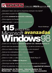 Cover of: 115 Preguntas y Tips Avanzados sobre Windows 98 (FAQ style): Users Responde, en Español / Spanish (PC Users Responde)