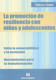 Cover of: La Promocion de Resiliencia Con Ninos y Adolescentes: Entre la Vulnerabilidad y la Exclusion