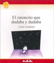 Cover of: El Ratoncito Que Dudaba y Dudaba