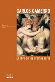 Cover of: El Libro de Los Afectos Raros (Colección La Otra Orilla)