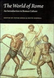 Cover of: The World of Rome by Peter V. Jones, Keith C. Sidwell