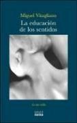 Cover of: La Educacion de Los Sentidos
