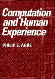 Cover of: Computation and human experience by Philip Agre