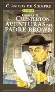Cover of: Las Aventuras Del Padre Brown / The Adventures of Father Brown (Clasicos De Siempre/ Cuentos / Always Classics / Stories) by Gilbert Keith Chesterton