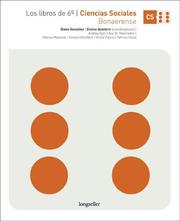 Cover of: Ciencias Sociales 6 - Bonaerense 2b: Ciclo
