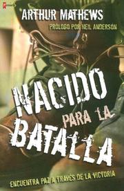 Cover of: Nacido Para La Batalla/ Born for the Battle
