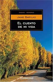 Cover of: El Cuento De Mi Vida, Autobiografia by Jaime Barylko