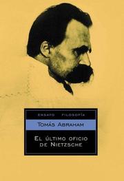Cover of: El Ultimo Oficio De Nietzsche