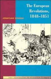 Cover of: The European revolutions, 1848-1851