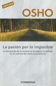 Cover of: La Pasion Por Lo Imposible by Bhagwan Rajneesh