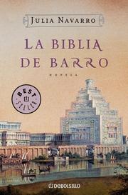 Cover of: La Biblia de Barro by Julia Navarro