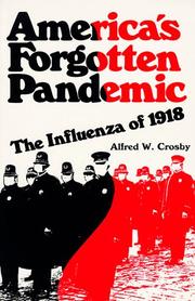 Cover of: America's Forgotten Pandemic by Alfred W. Crosby