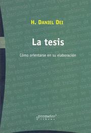 Cover of: La tesis: Cómo orientarse en su elaboración