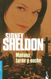 Cover of: Manana, Tarde y Noche by Sidney Sheldon